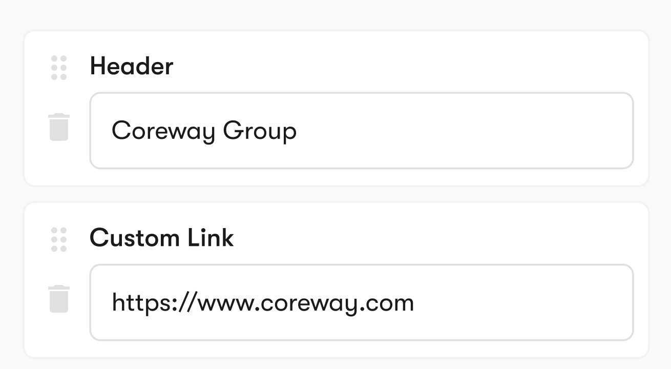 Drag-and-drop widget builder — reorder Header and Custom Link widgets